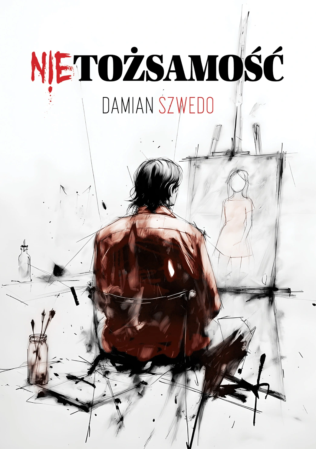 NIETOŻSAMOŚĆ - DAMIAN SZWEDO
